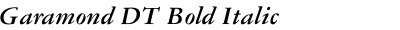 Garamond DT Bold Italic